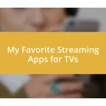 My Favorite Streaming Apps for TVs